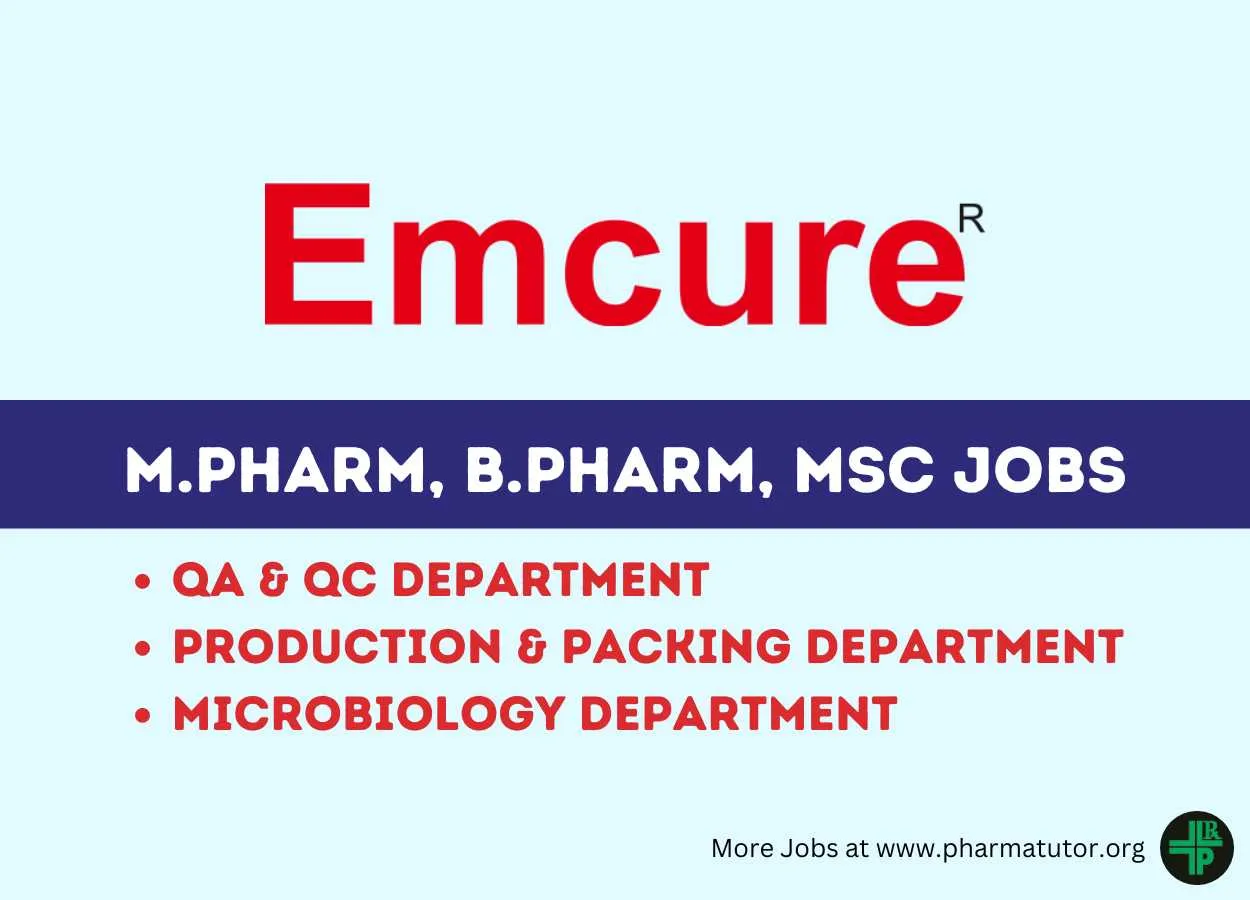Emcure Pharma Walk In Drive for M.Pharm, B.Pharm, MSc in Production, Packing, QA, QC, Microbiology