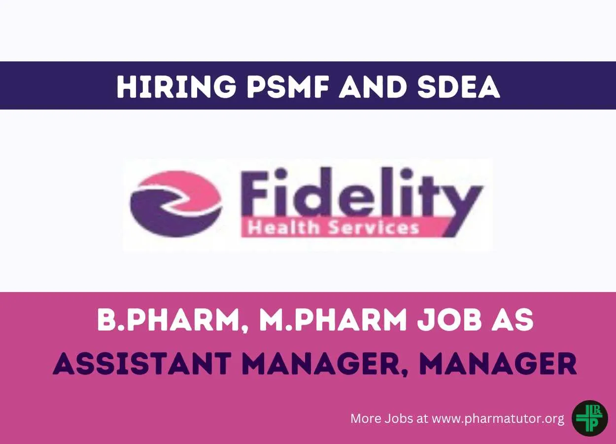 Job for B.Pharm, M.Pharm as Assistant Manager, Manager at Fidelity Health Services
