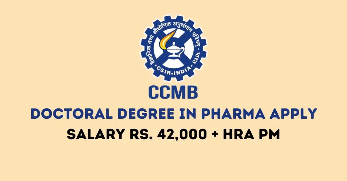 Job for Doctoral Degree in Pharma at CCMB