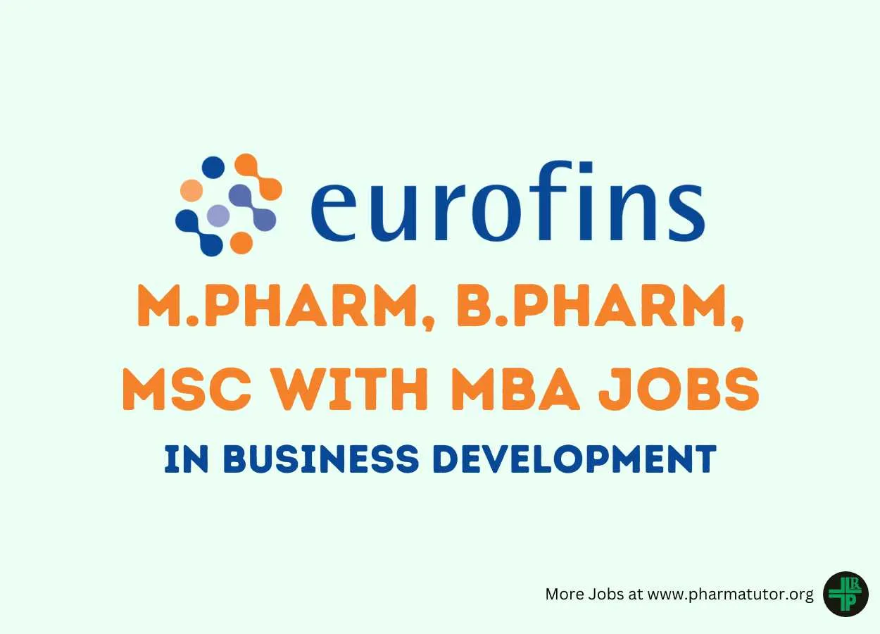 Job for M.Pharm, B.Pharm, MSc with MBA in Business Development at Eurofins Scientific