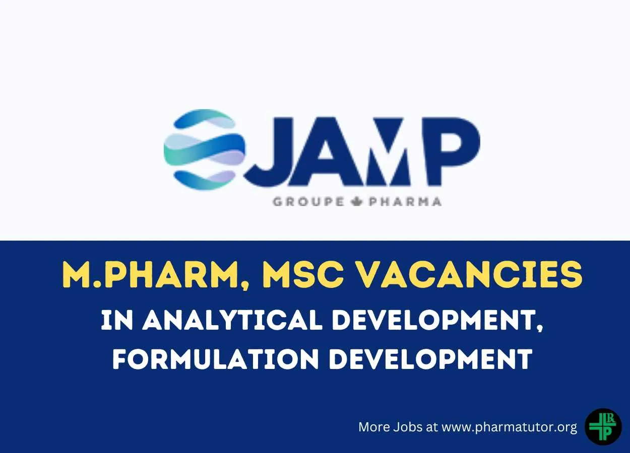 Job for M.Pharm, MSc in Analytical Development, Formulation Development at JAMP group