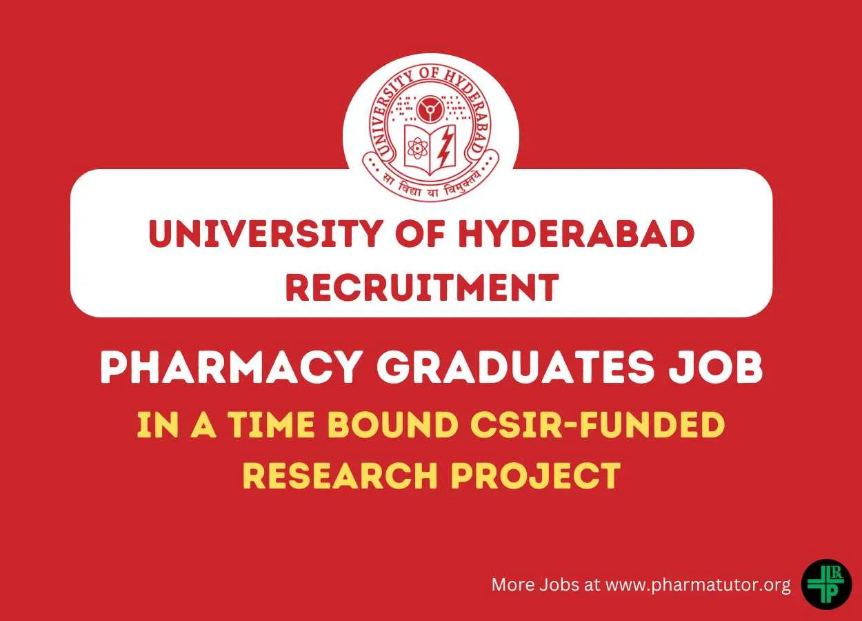 Job for Pharmacy Graduates at University of Hyderabad