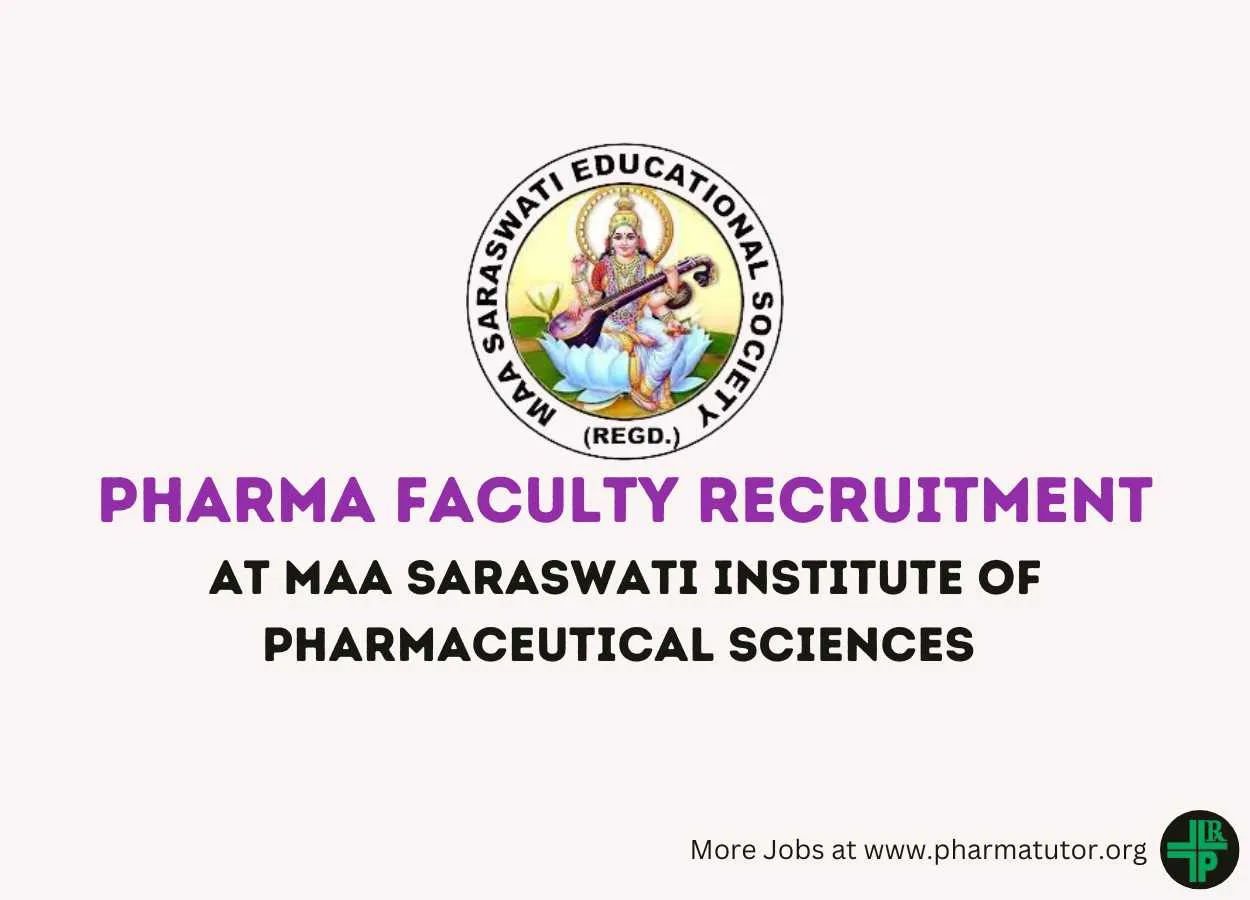 Maa Saraswati Institute of Pharmaceutical Sciences looking for Pharma Faculty