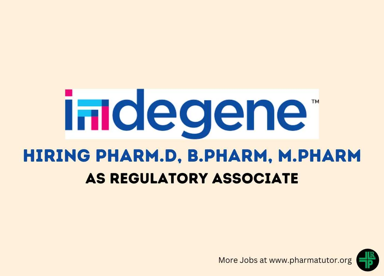 Opportunity for Pharm.D, B.Pharm, M.Pharm as Regulatory Associate at Indegene