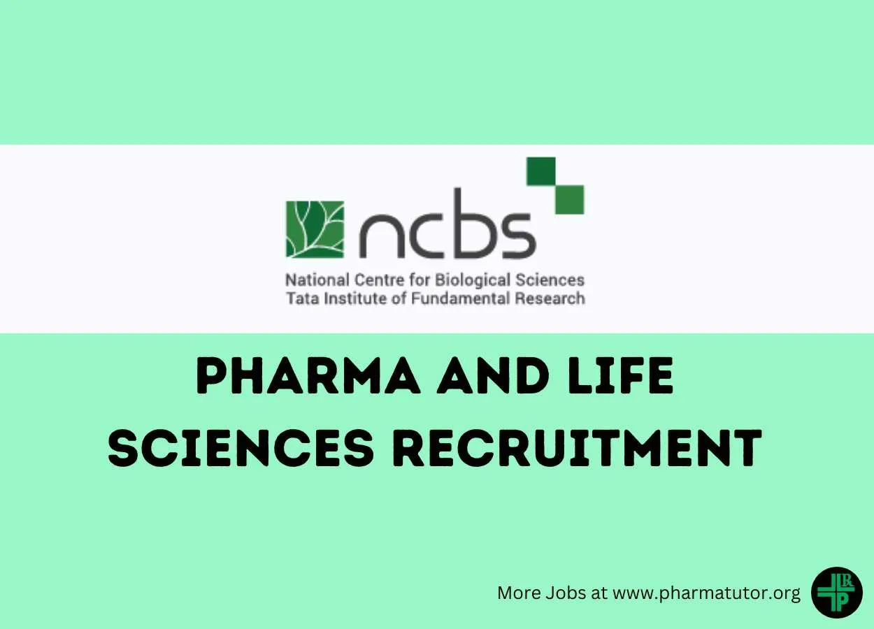 Pharma and Life Sciences Recruitment at National Centre for Biological Sciences