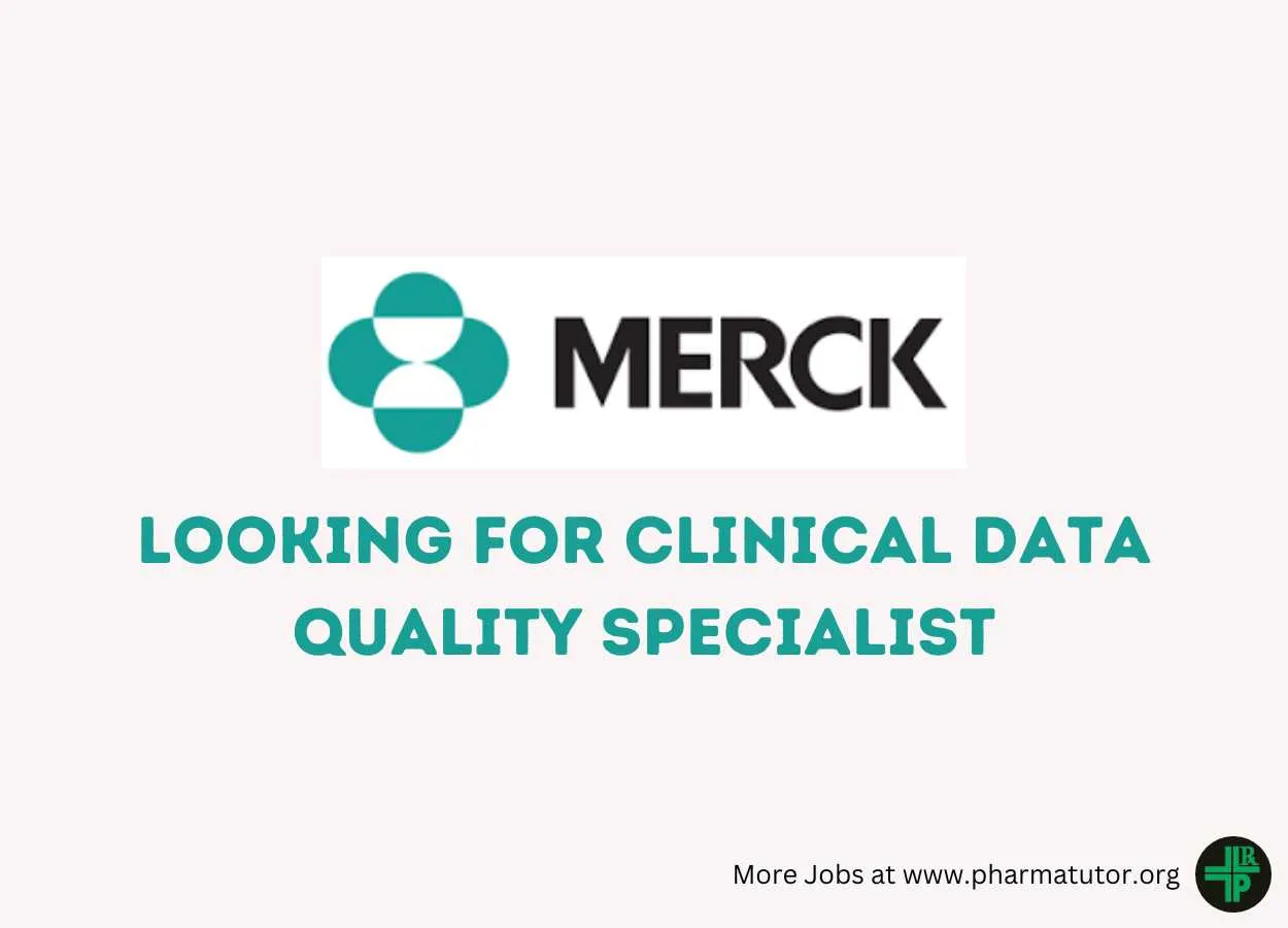 Require Clinical Data Quality Specialist at Merck