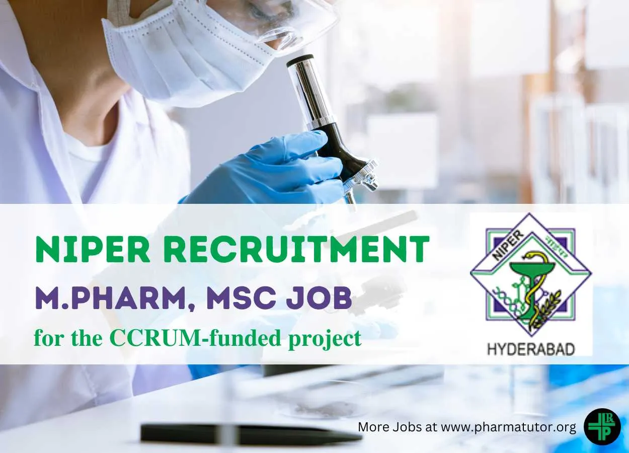 Vacancy for M.Pharm, MSc for the CCRUM-funded project at NIPER