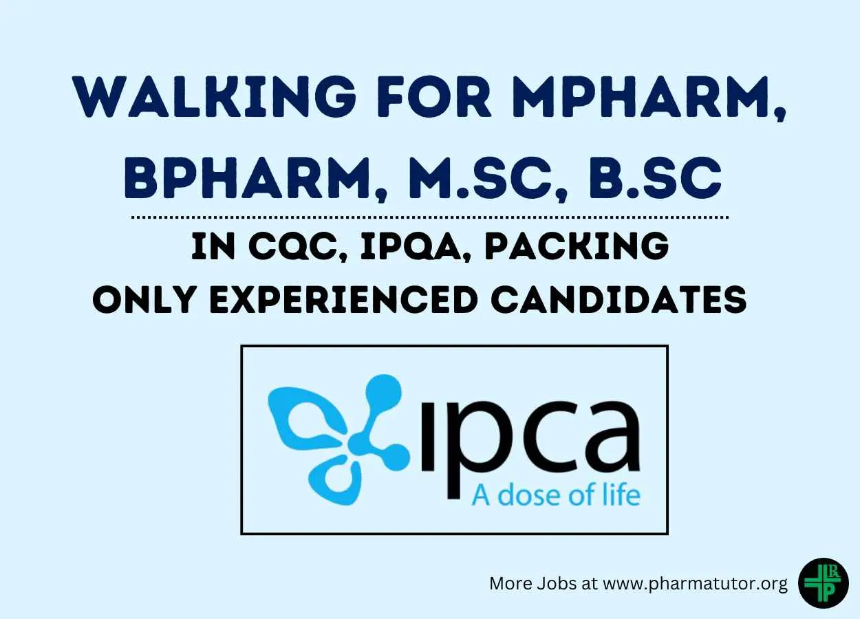 Walk in for experienced candidates in CQC, IPQA, Packing at IPQA