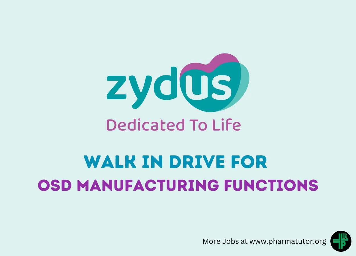 Walk In Interview - OSD Manufacturing Functions at Zydus Lifesciences