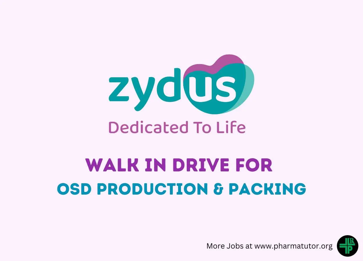 Walk In Interviews for OSD Production & Packing at Zydus Lifesciences
