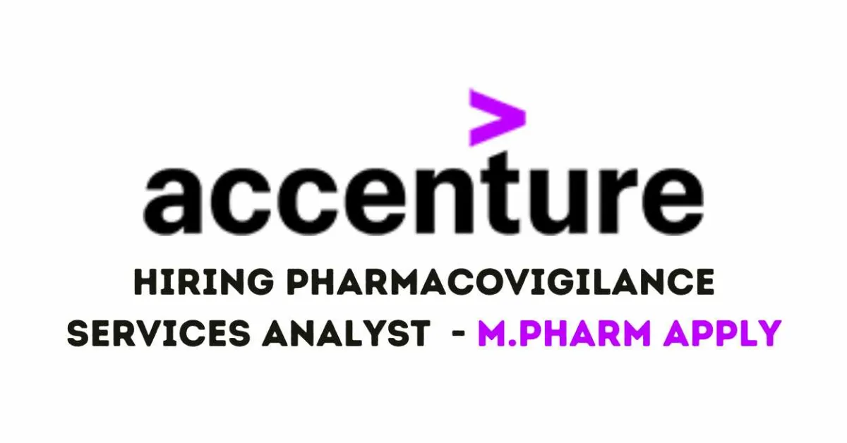 Work as Pharmacovigilance Services Analyst at Accenture