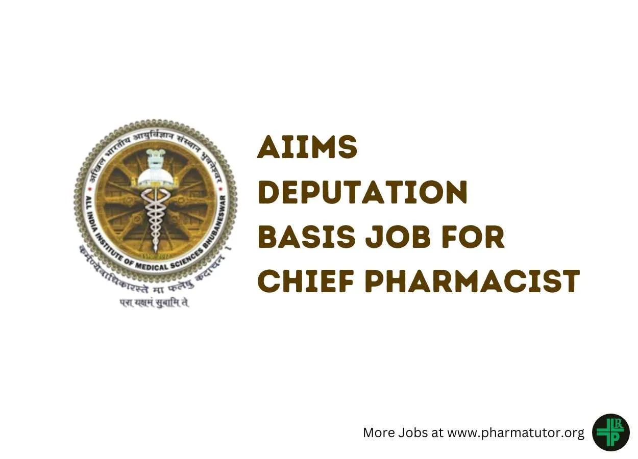 Applications are invited on deputation basis for Chief Pharmacist at AIIMS