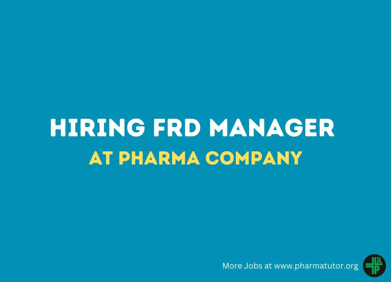 Hiring FRD Manager at Pharma company