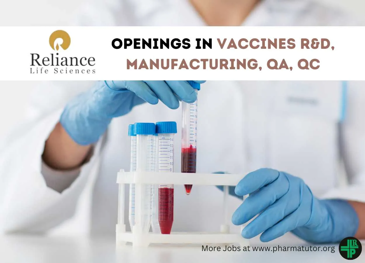 Job Openings in Vaccines R&D, Manufacturing, QA, QC at Reliance Life Sciences