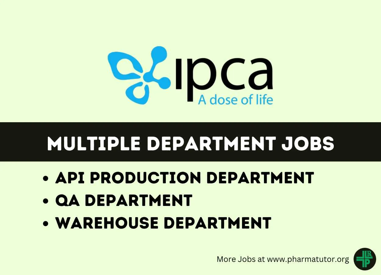 Multiple Department Jobs at Ipca Laboratories Ltd