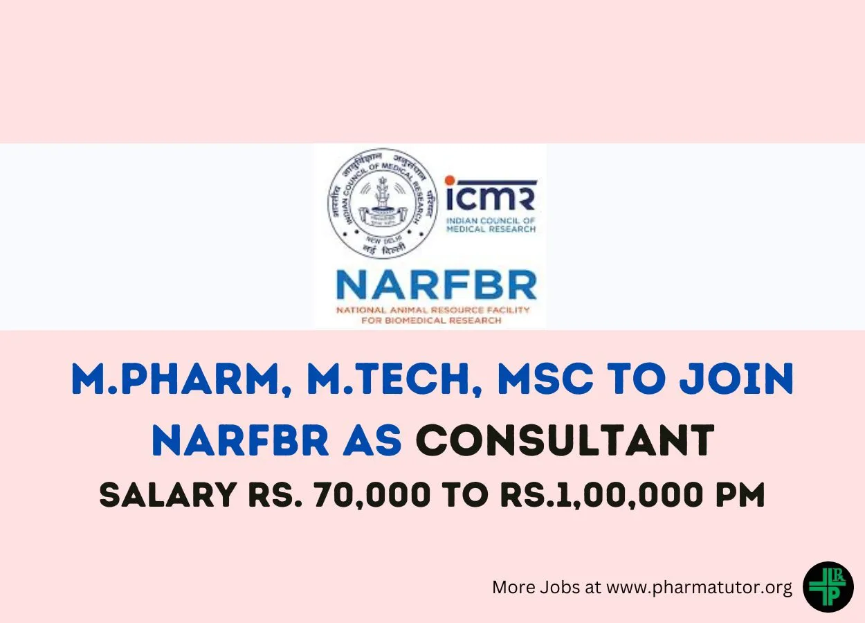 Opportunity for M.Pharm, M.Tech, MSc to Join NARFBR as Consultant