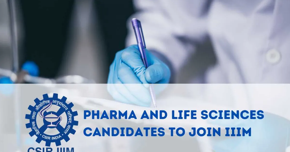 Opportunity for Pharma and Life Sciences candidates to join IIIM