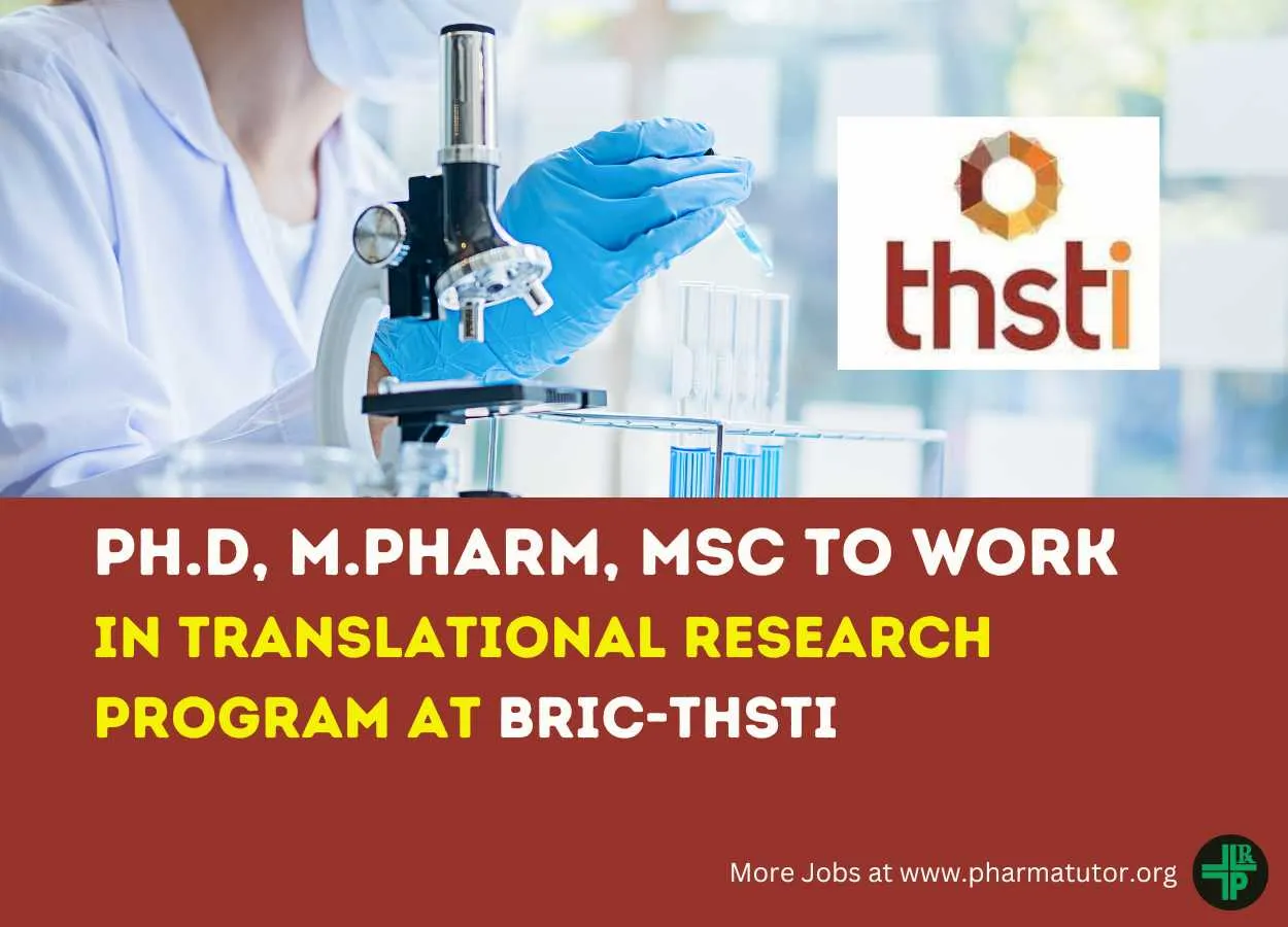 Opportunity for Ph.D, M.Pharm, MSc to work in Translational Research Program at BRIC-THSTI