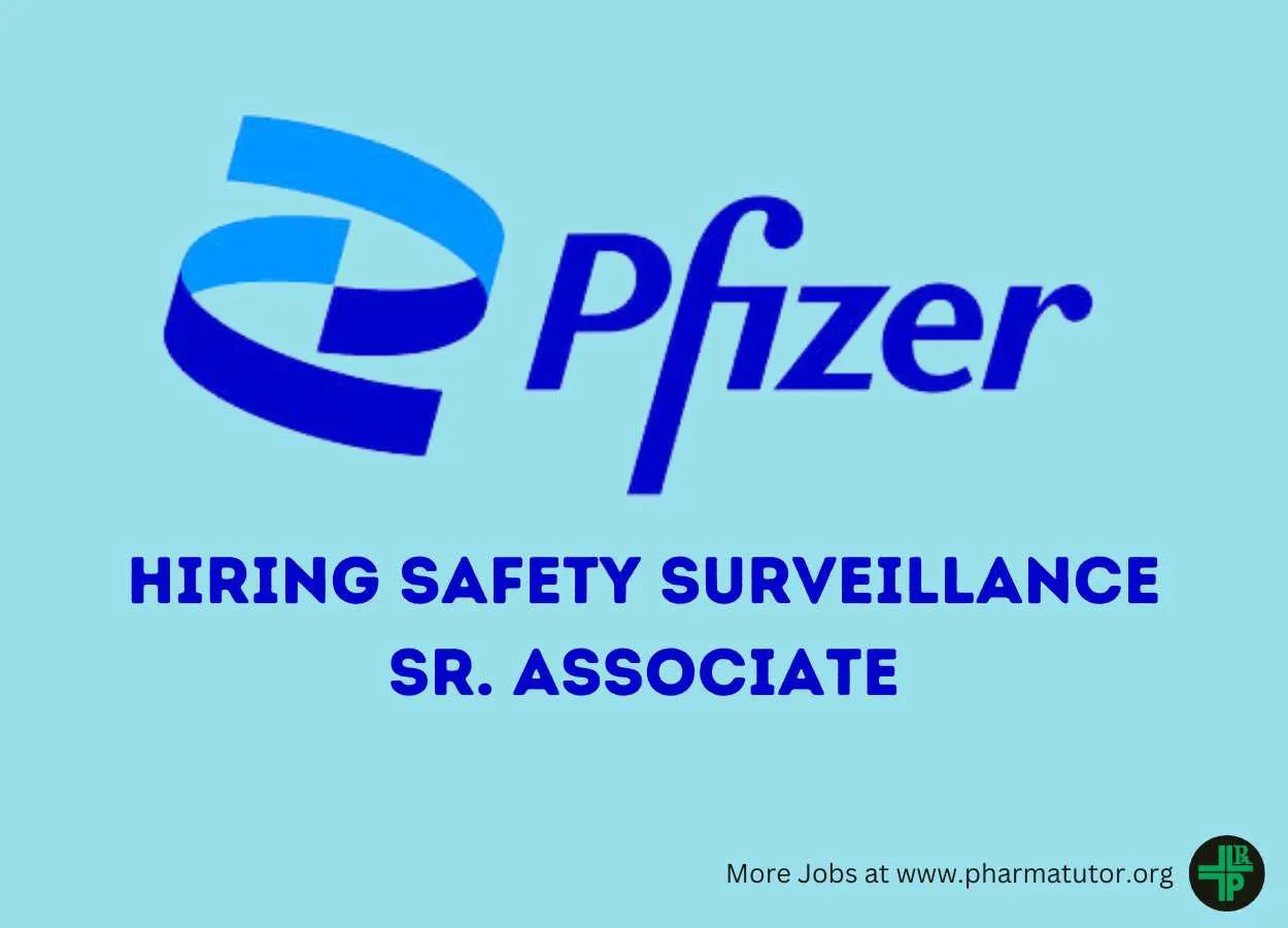 Pfizer Hiring Safety Surveillance Sr. Associate