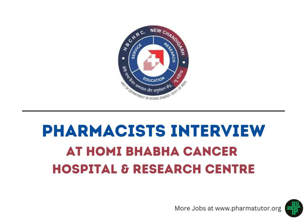 Pharmacists Interview at Homi Bhabha Cancer Hospital & Research Centre