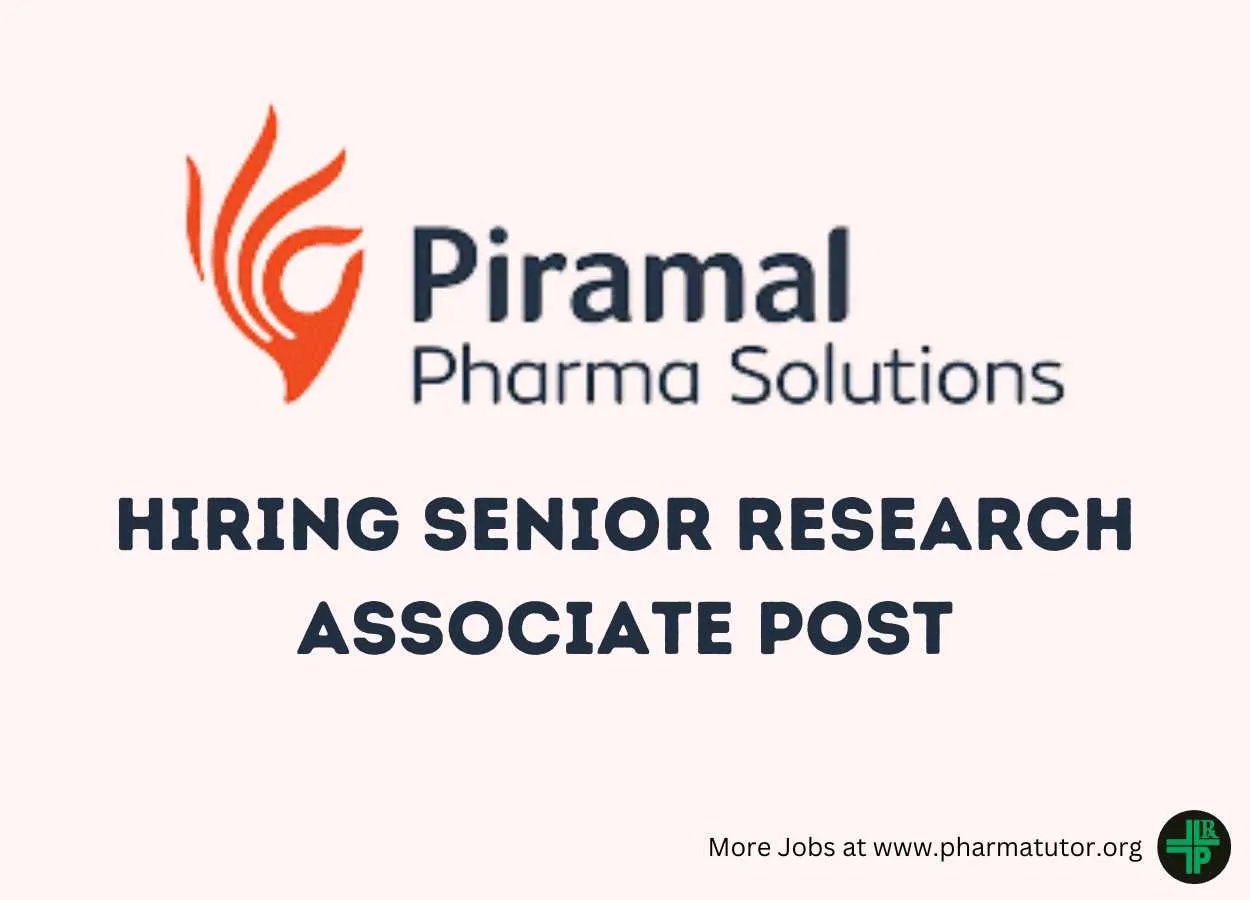 Piramal Pharma Solutions Hiring Senior Research Associate