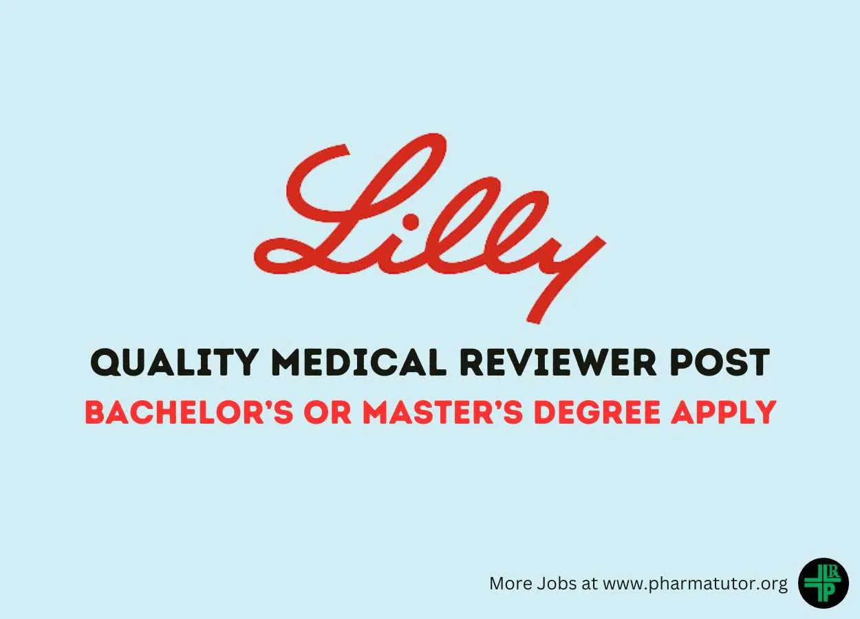 Quality Medical Reviewer Require at Lilly