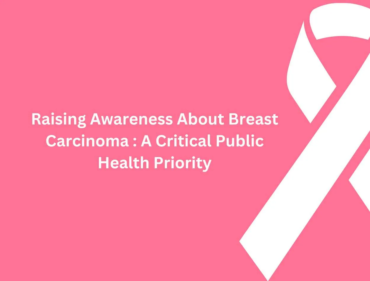 Raising Awareness About Breast Carcinoma