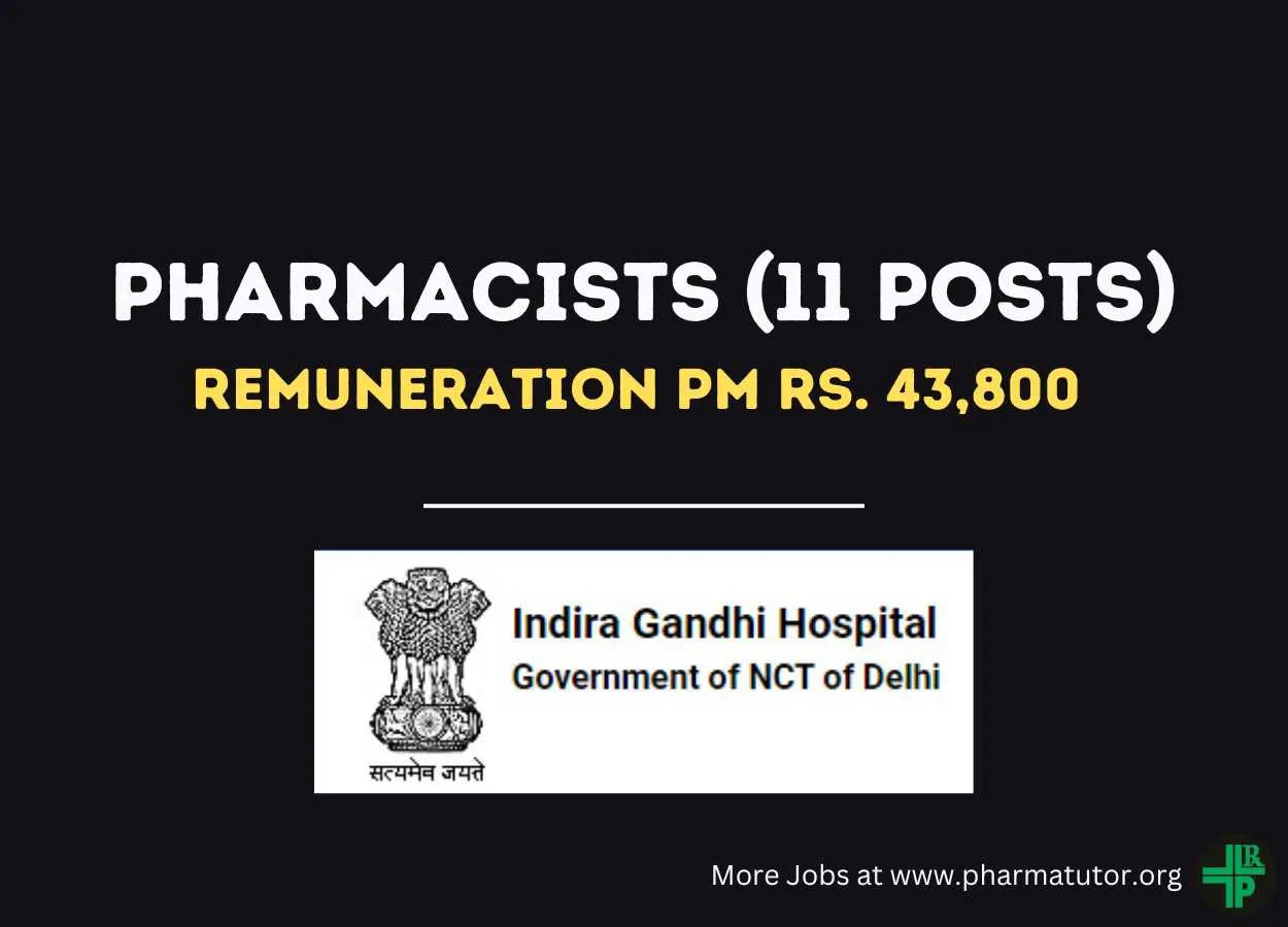 Recruitment for Pharmacists at Indira Gandhi Hospital