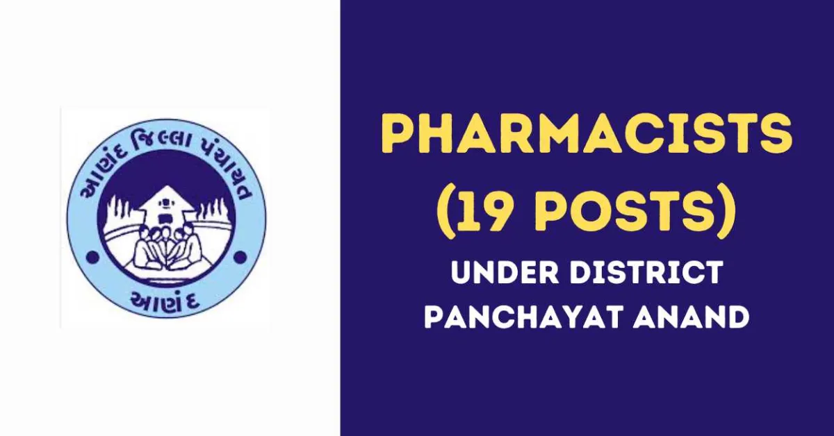 Recruitment for Pharmacists under District Panchayat Anand
