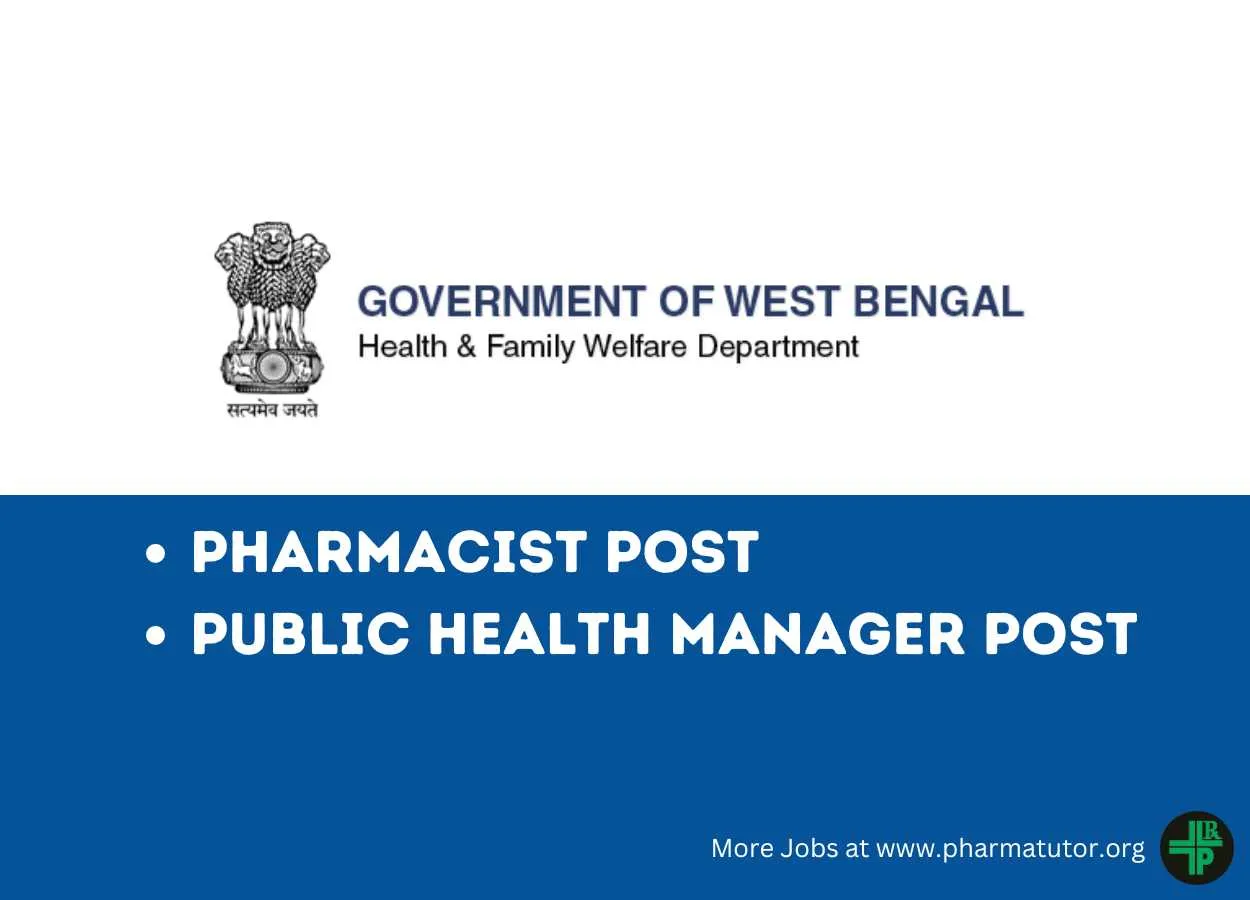 Recruitment of Pharmacist, Public Health Manager under Department of Health & Family Welfare
