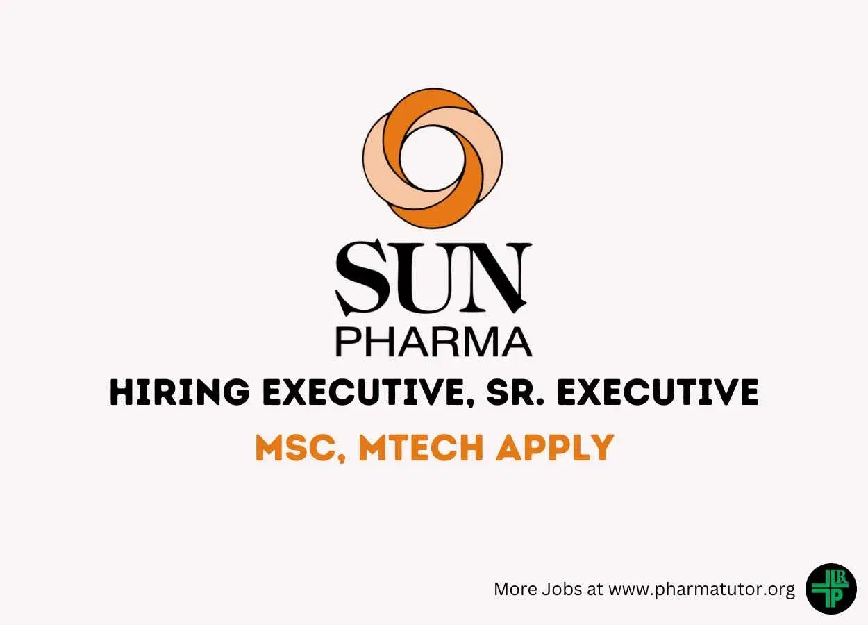Sun Pharma Hiring Executive, Sr. Executive