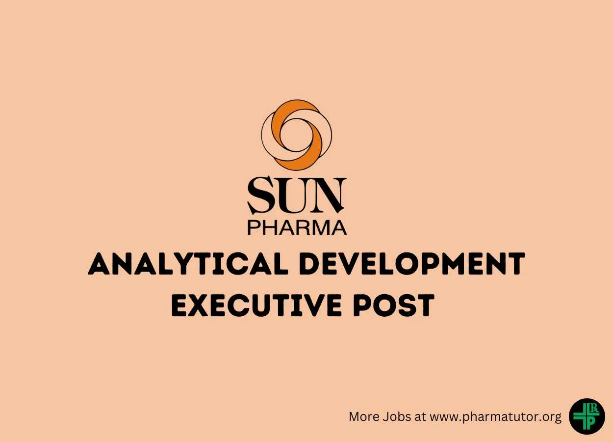 Sun Pharma looking for Analytical Development Executive