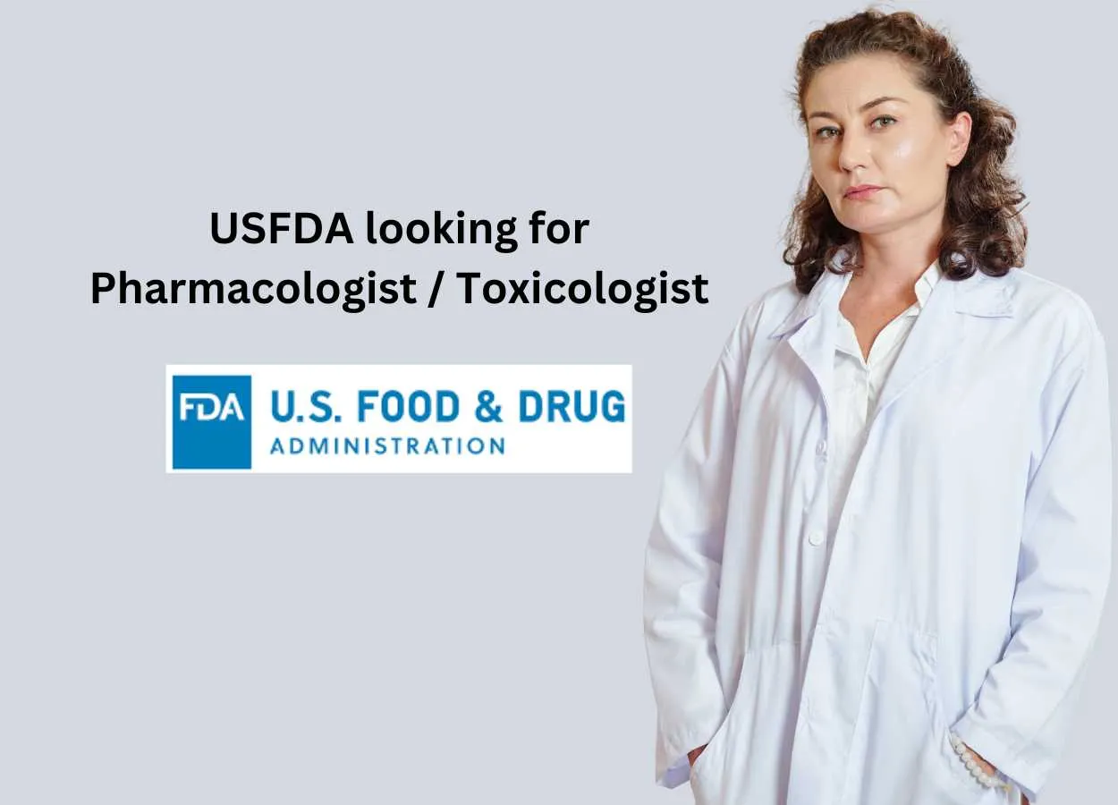 U.S Food and Drug Administration looking for Pharmacologist