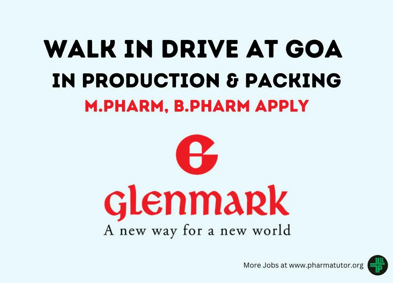 Walk in Drive for M.Pharm, B.Pharm in Production at Glenmark Pharmaceuticals