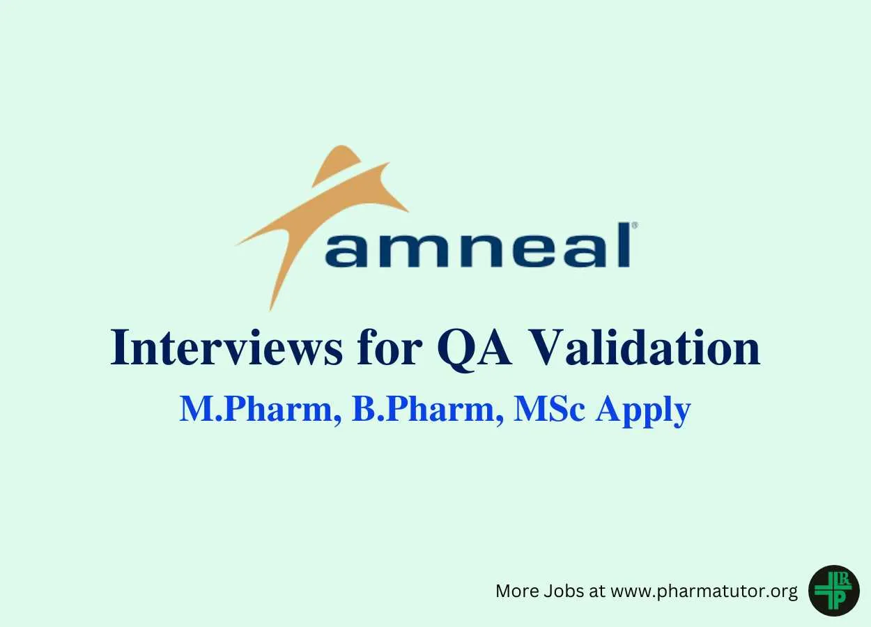 Walk in Drive for M.Pharm, B.Pharm, MSc in QA Validation at Amneal Pharmaceuticals