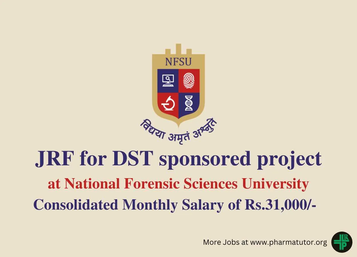 Applications are invited for post of JRF at National Forensic Sciences University