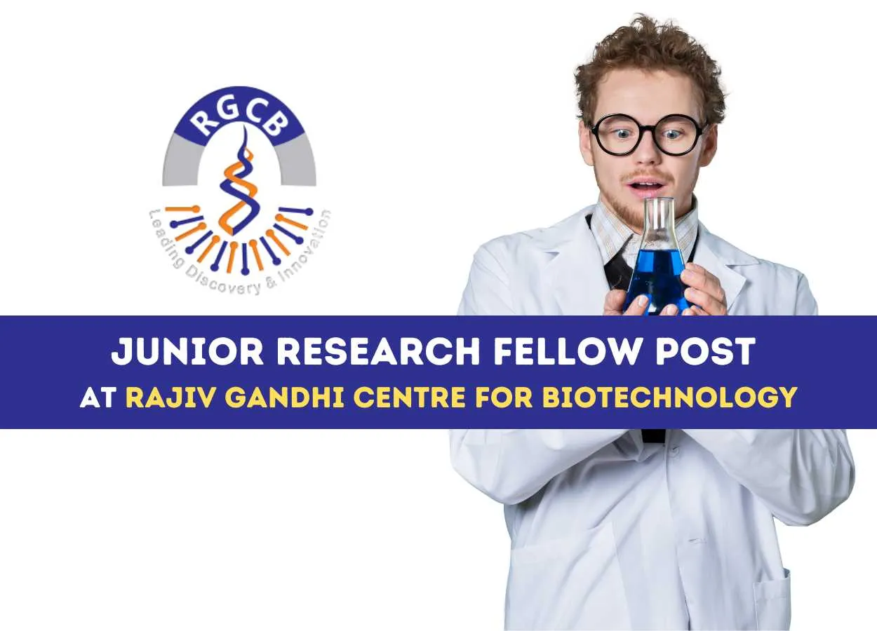Applications are invited for post of JRF at Rajiv Gandhi Centre for Biotechnology