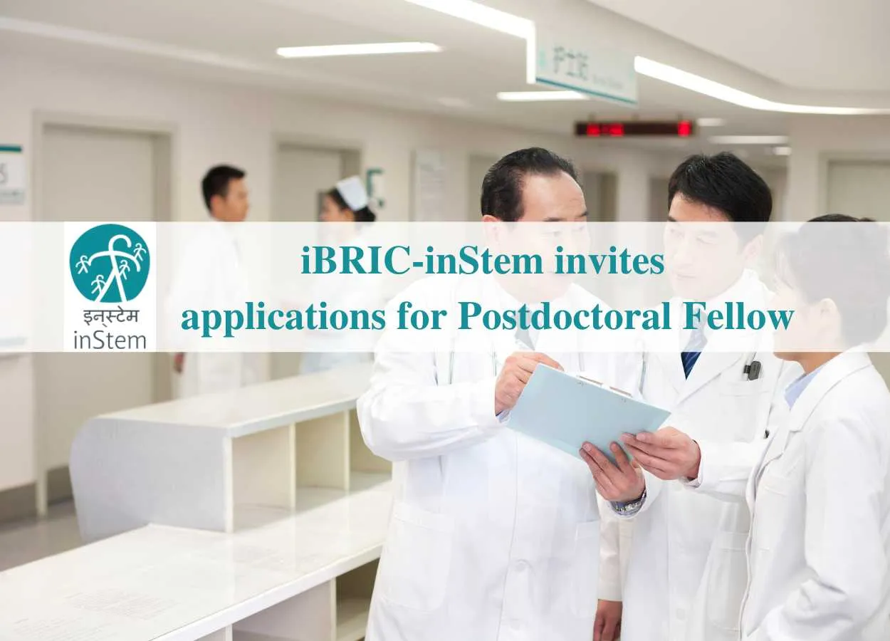 iBRIC-inStem invites applications for Postdoctoral Fellow