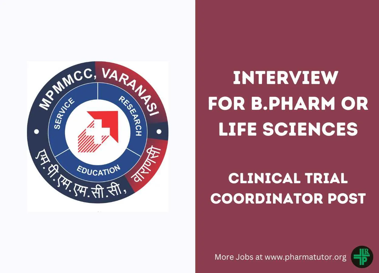 Interview for B.Pharm or Life Sciences as Clinical Trial Coordinator at MPMMCC