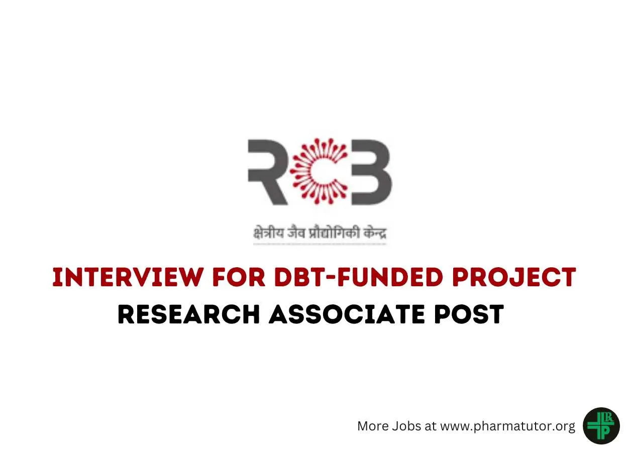 Interview for DBT-Funded Project Research Associate post at Regional Centre for Biotechnology