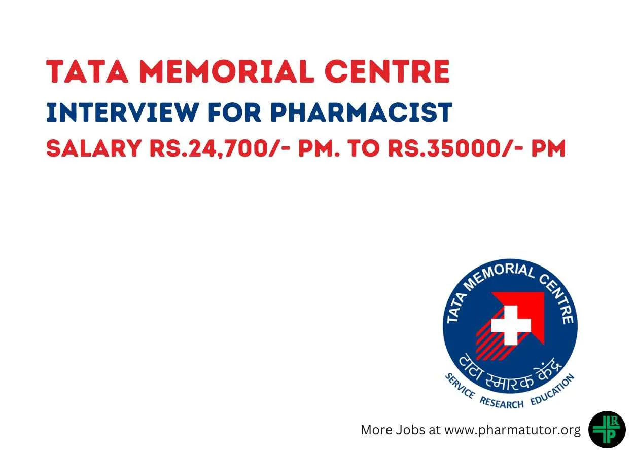 Interview for Pharmacist at Tata Memorial Centre