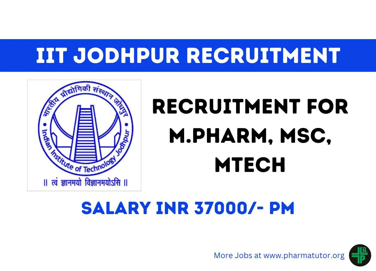 Job for M.Pharm, MSc, MTech as JRF at Indian Institute of Technology