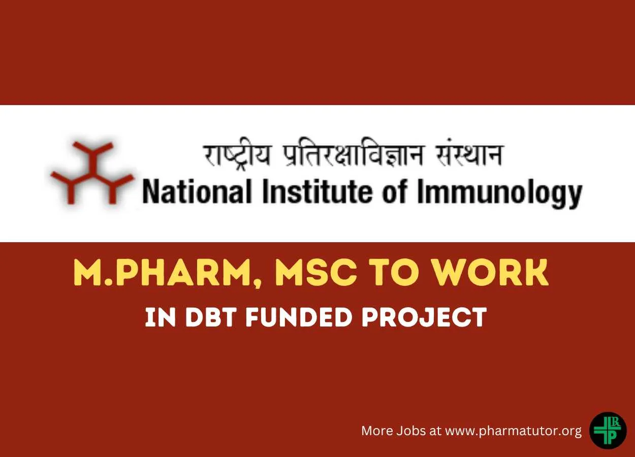 Opportunity for M.Pharm, MSc to work in DBT funded project at National Institute of Immunology