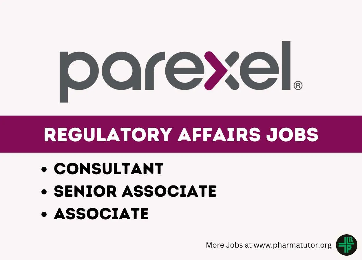 PAREXEL Hiring Regulatory Affairs Consultant, Associate, Senior Associate