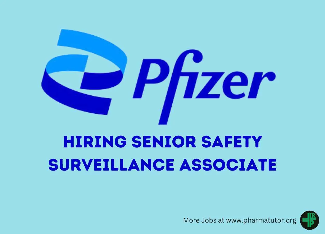 Pfizer Require Senior Safety Surveillance Associate