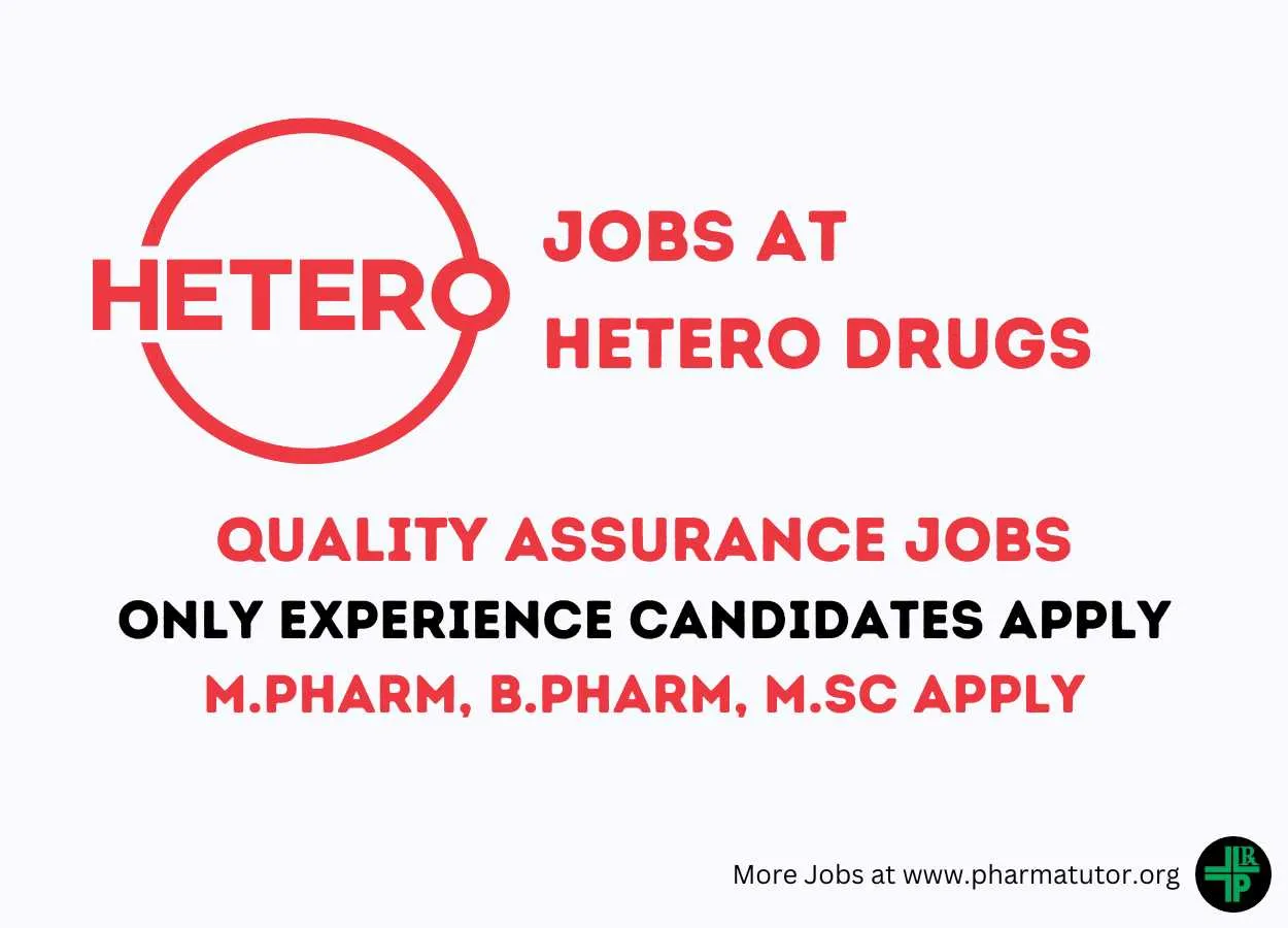 QA Department Jobs at Hetero Drugs