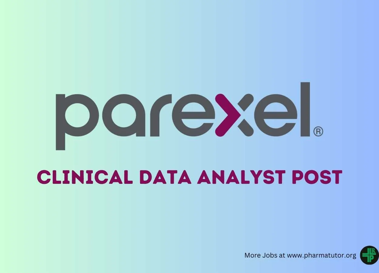 Require Clinical Data Analyst at PAREXEL