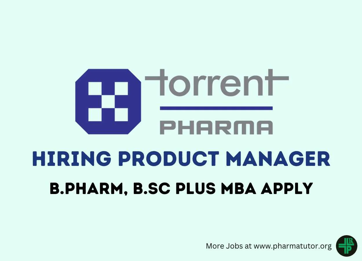 Torrent Pharmaceuticals hiring Product Manager