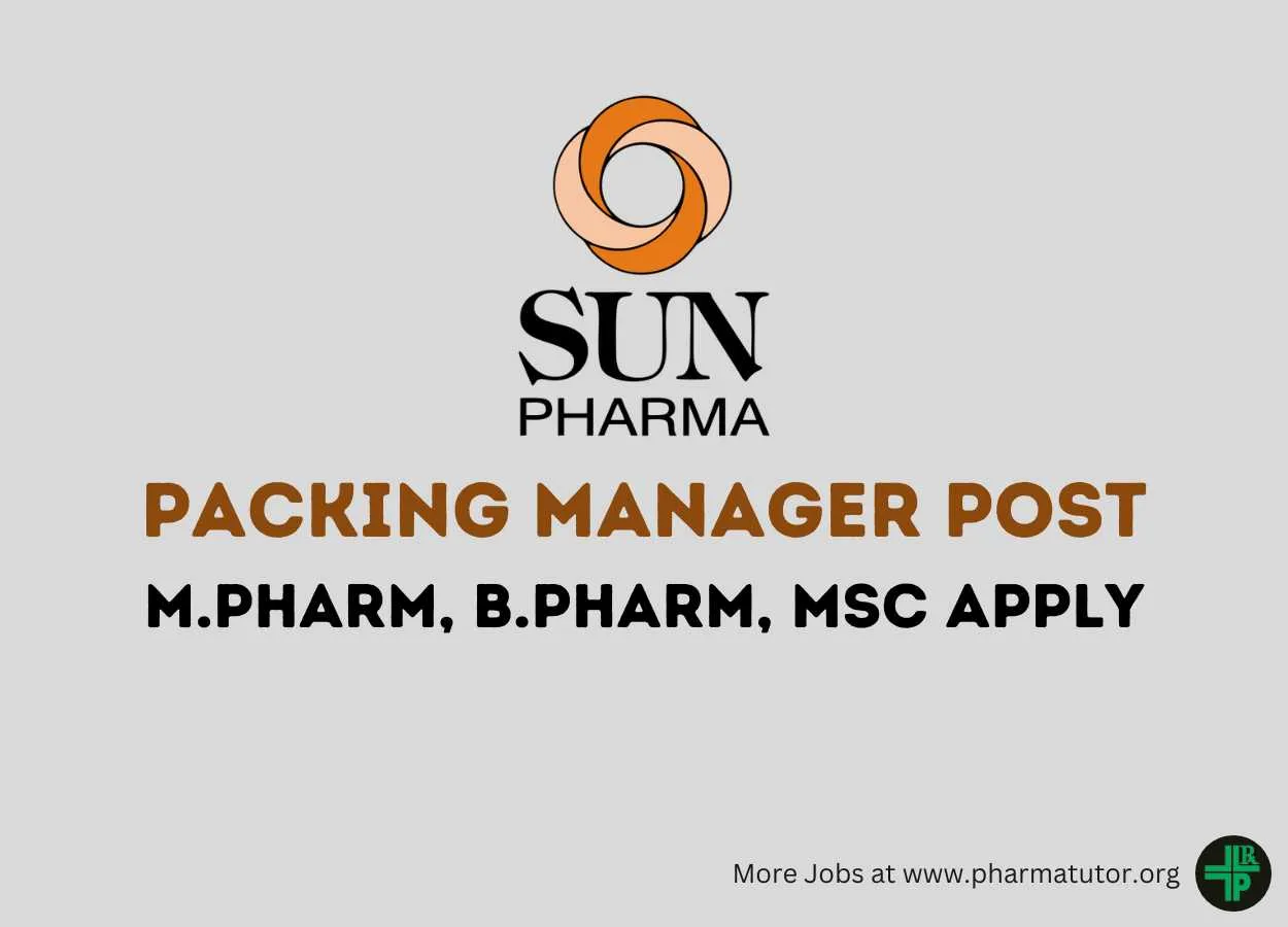 Vacancy for Packing Manager at Sun Pharmaceutical