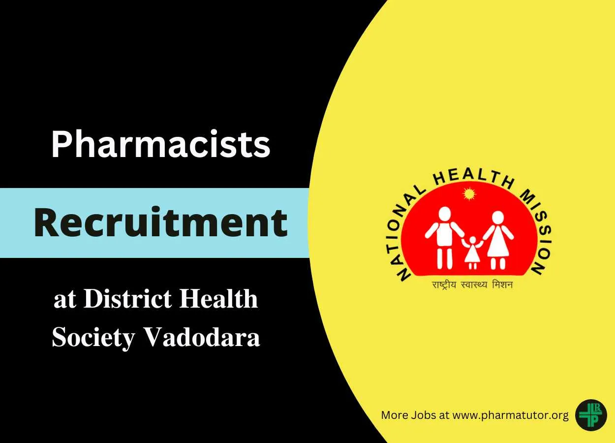 Vacancy for Pharmacists at District Health Society Vadodara